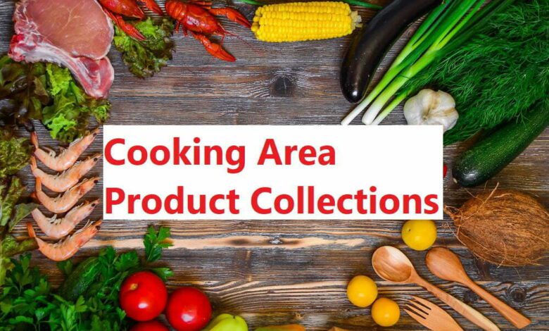 Cooking Area Product Collections