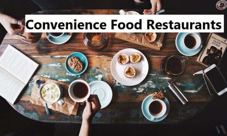 Convenience Food Restaurants